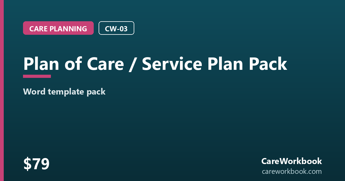 Plan of Care / Service Plan Pack