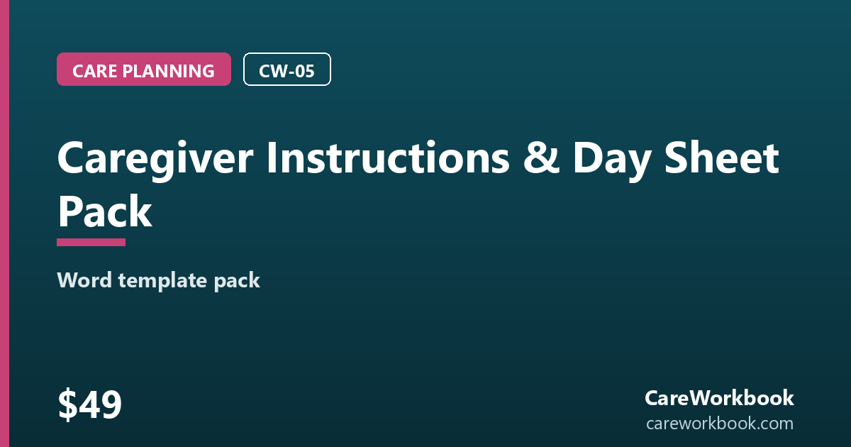 Caregiver Instructions & Day Sheet Pack