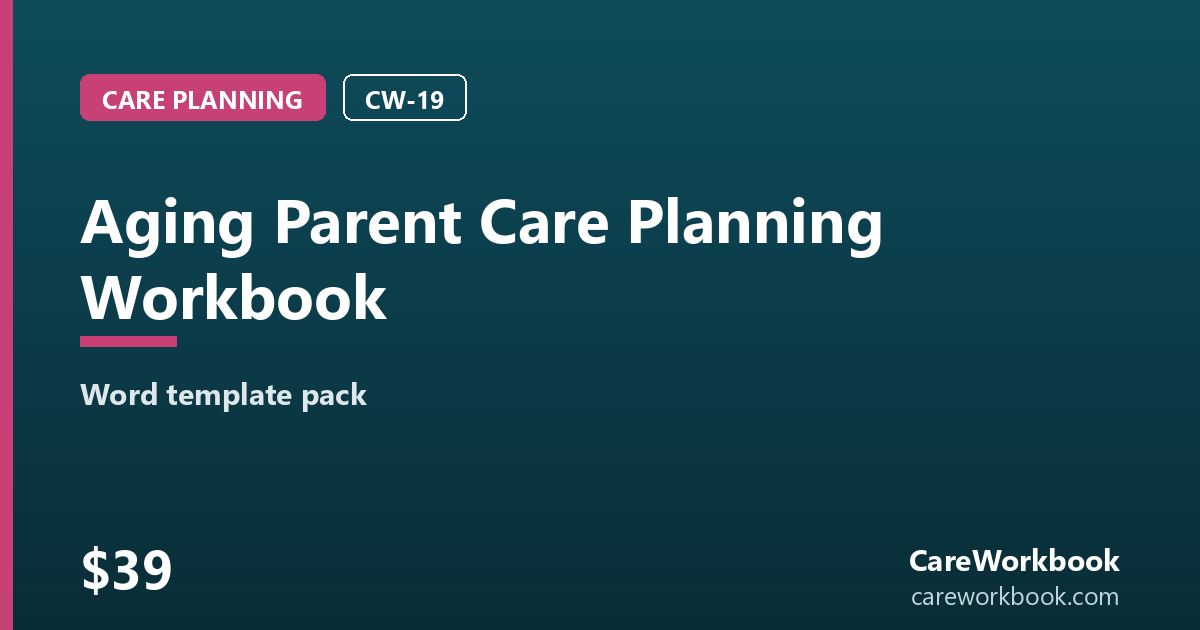 Aging Parent Care Planning Workbook