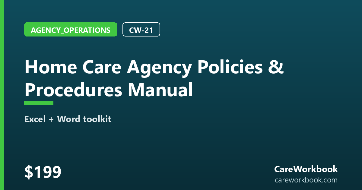 Home Care Agency Policies & Procedures Manual